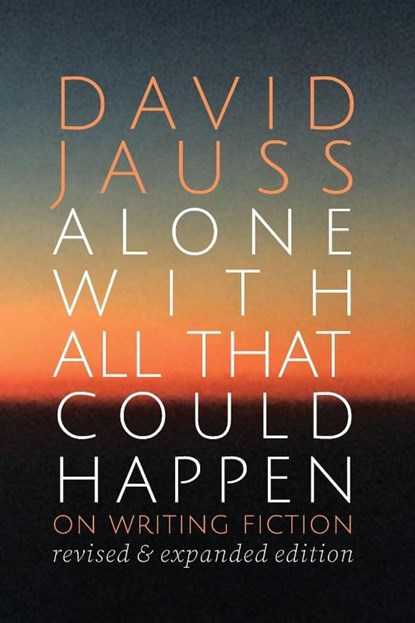 Alone with All That Could Happen, David Jauss - Paperback - 9781950413553