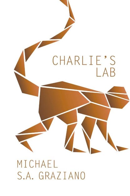 Charlie's Lab, Michael S. A. Graziano - Paperback - 9781950413645