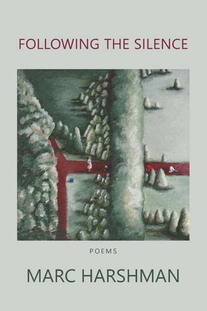 Following the Silence, Marc Harshman - Paperback - 9781950413720