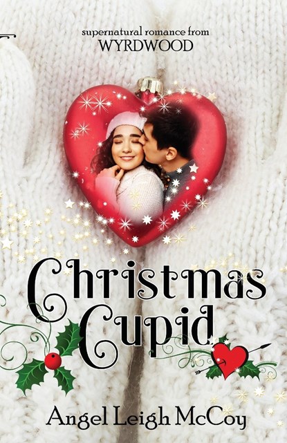 Christmas Cupid, Angel Leigh McCoy - Paperback - 9781950427253