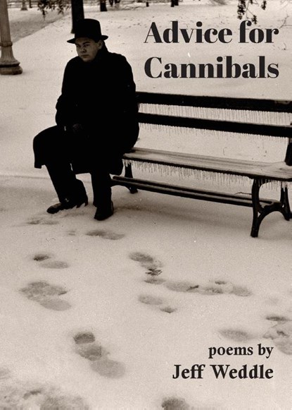 Advice for Cannibals, Jeff Weddle - Paperback - 9781950433636