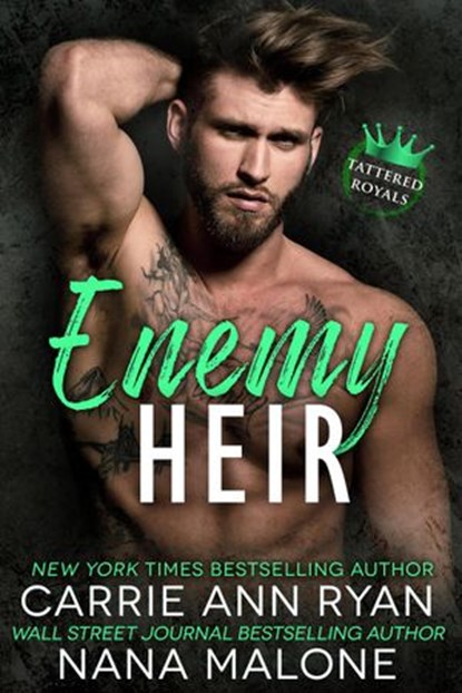 Enemy Heir, Carrie Ann Ryan ; Nana Malone - Ebook - 9781950443468