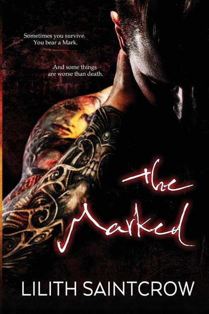 The Marked, Lilith Saintcrow - Paperback - 9781950447022