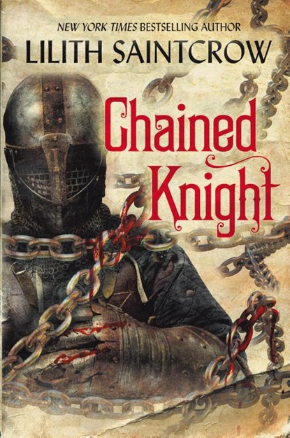 Chained Knight, Lilith Saintcrow - Paperback - 9781950447220