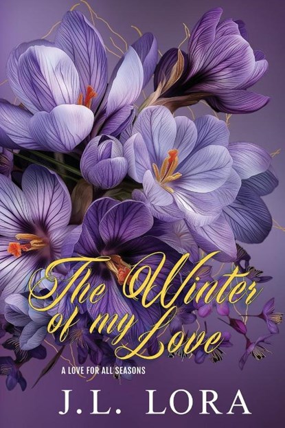The Winter of My Love, J. L. Lora - Paperback - 9781950453276