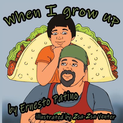 When I Grow Up, Ernesto Patino - Paperback - 9781950454785