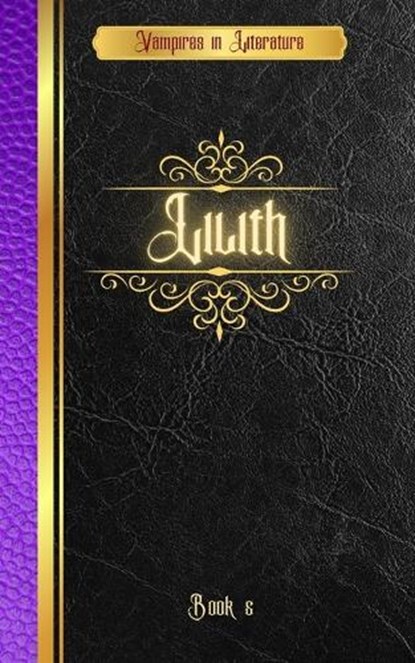 Vampires in Literature; Lilith, George MacDonald - Paperback - 9781950464890