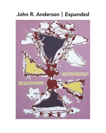 John R. Anderson Expanded, 73 Art Agency - Paperback - 9781950484492