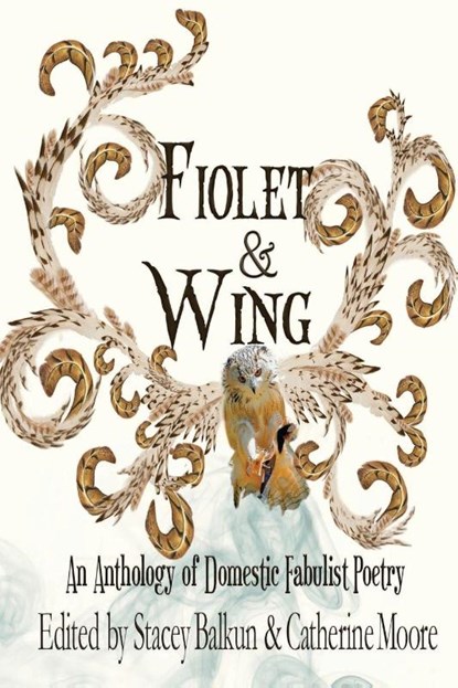 Fiolet & Wing, Catherine Moore ; Stacey Balkun - Paperback - 9781950502080