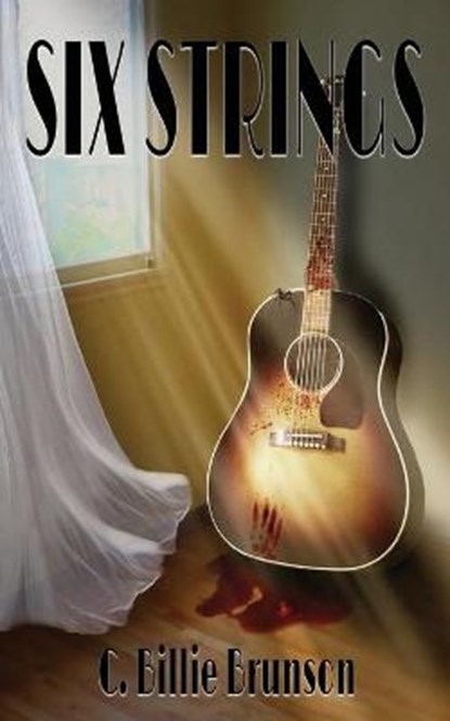 Six Strings, BRUNSON,  C Billie - Paperback - 9781950502288