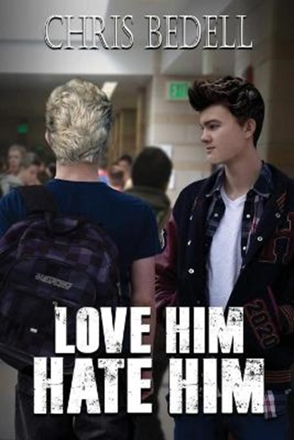 Love Him/Hate Him, BEDELL,  Chris - Paperback - 9781950502356