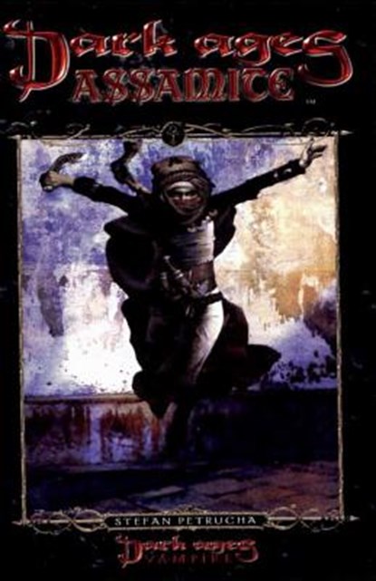 Dark Ages Assamite: Book 2 of the Dark Ages Clan Novel Saga, PETRUCHA,  Stefan - Paperback - 9781950565504