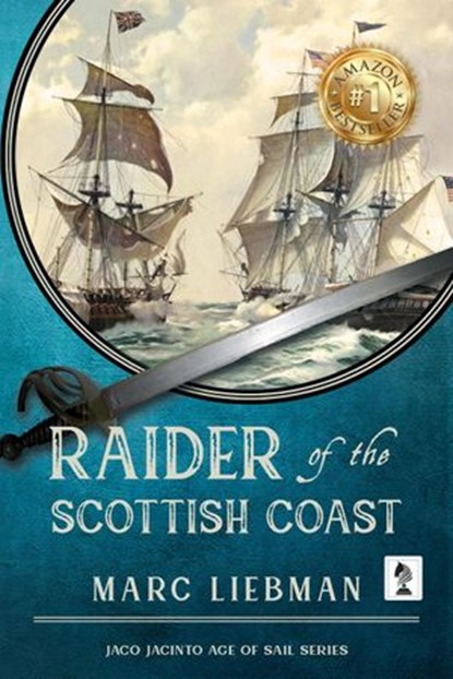 Raider of The Scottish Coast, Marc Liebman - Ebook - 9781950586486