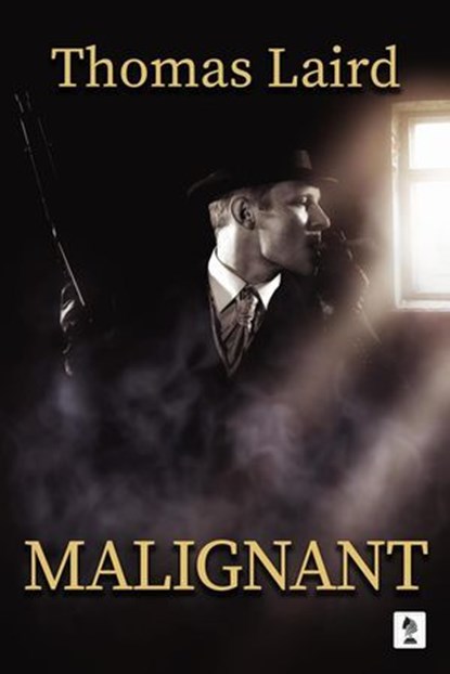 Malignant, Thomas Laird - Ebook - 9781950586851