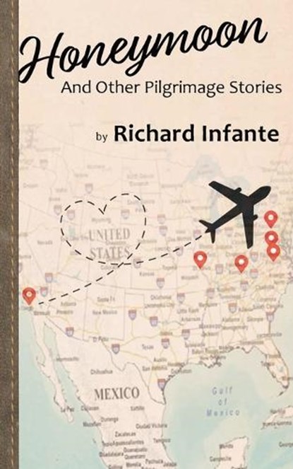 Honeymoon, Richard Infante - Paperback - 9781950607167