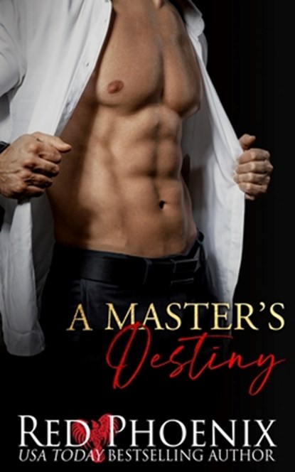 A Master's Destiny, Red Phoenix - Paperback - 9781950624133