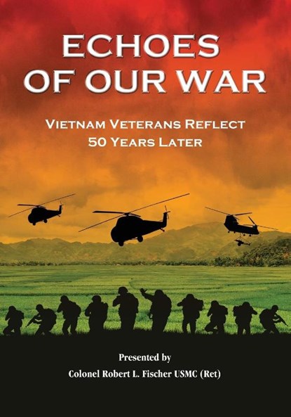 Echoes of Our War, Robert L Fischer - Paperback - 9781950647408