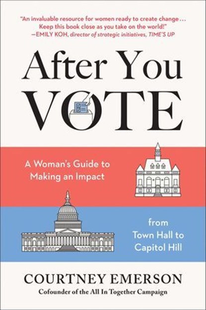 After You Vote, Courtney Emerson - Ebook - 9781950665594