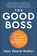The Good Boss: 9 Ways Every Manager Can Support Women at Work, WALKER,  Kate Eberle - Gebonden - 9781950665815
