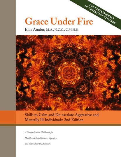 Grace Under Fire, Ellis Amdur - Gebonden - 9781950678006