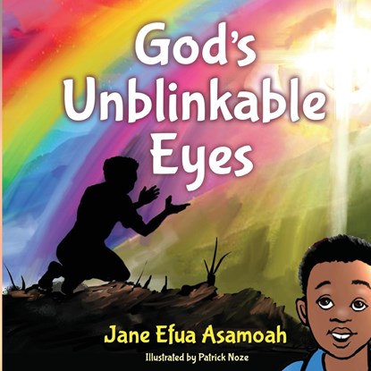 God's Unblinkable Eyes, Jane Efua Asamoah - Paperback - 9781950685752