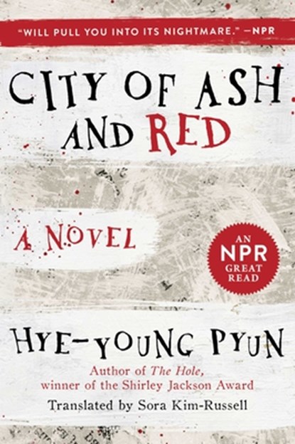 CITY OF ASH & RED, Hye-Young Pyun - Paperback - 9781950691098