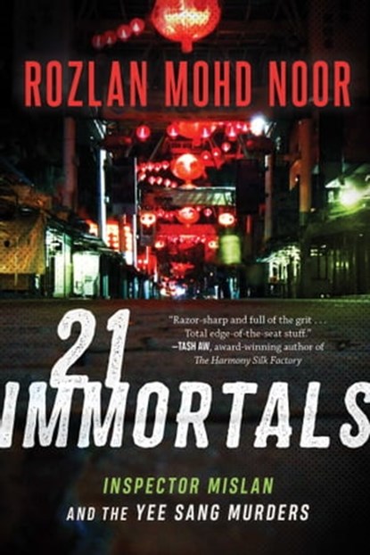 21 Immortals, Rozlan Mohd Noor - Ebook - 9781950691654