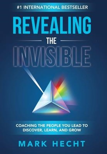 Revealing the Invisible, Mark Hecht - Gebonden - 9781950710591