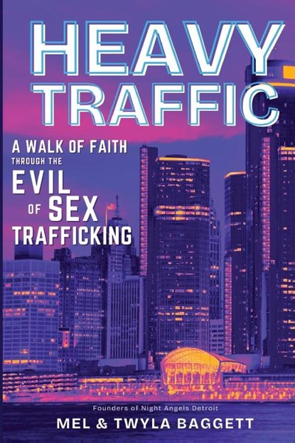 Heavy Traffic, Mel Baggett ; Twyla Baggett - Paperback - 9781950714476