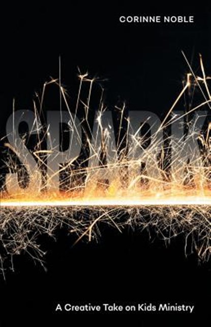 Spark, Corinne Noble - Paperback - 9781950718016