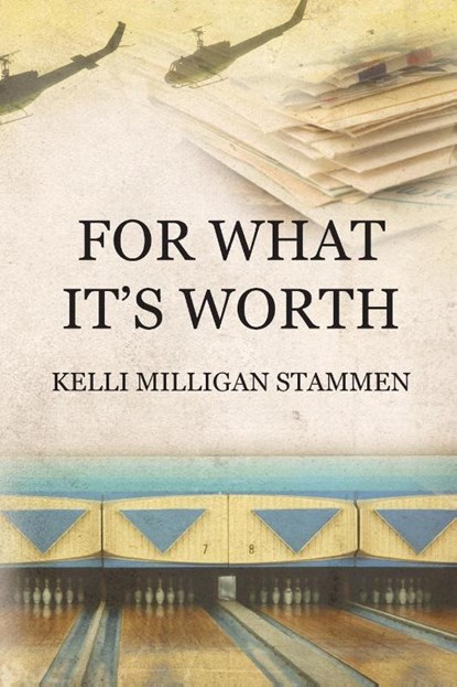 For What It's Worth, Kelli Milligan Stammen - Paperback - 9781950719723
