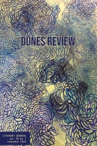 Dunes Review 28.1 Summer 2024, Teresa Scollon ; Jennifer Yeatts - Paperback - 9781950744213