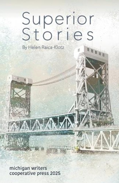 Superior Stories, Helen Raica-Klotz - Paperback - 9781950744268