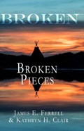 Broken: Broken Pieces