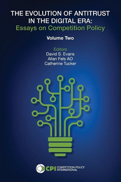 The Evolution of Antitrust in the Digital Era, David S Evans ; Allan Fels Ao ; Catherine Tucker - Paperback - 9781950769681