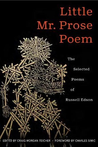 Little Mr. Prose Poem: Selected Poems of Russell Edson, Rusell Edson - Paperback - 9781950774739