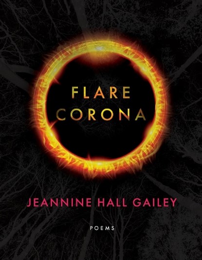 Flare, Corona, HALL GAILEY,  Jeannine - Paperback - 9781950774920