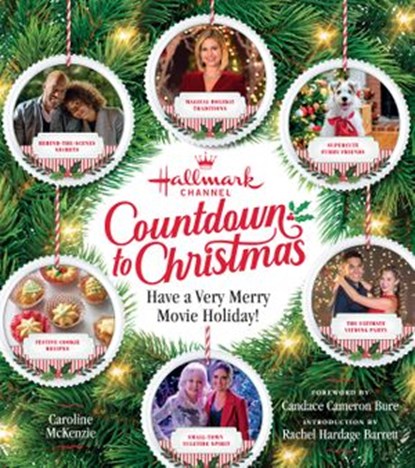 Hallmark Channel Countdown to Christmas - USA TODAY BESTSELLER, Caroline McKenzie - Ebook - 9781950785278