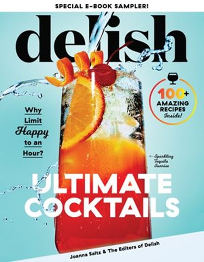 Delish Ultimate Cocktails Free 9-Recipe Sampler, Joanna Saltz - Ebook - 9781950785377