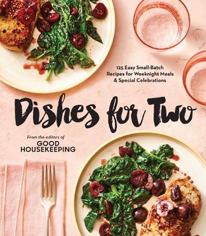 Good Housekeeping Dishes For Two, Kate Good Housekeeping - Gebonden - 9781950785834