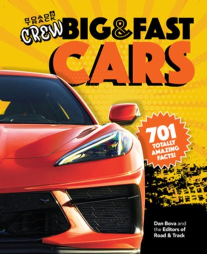 Road & Track Crew's Big & Fast Cars, Dan Bova - Gebonden - 9781950785858