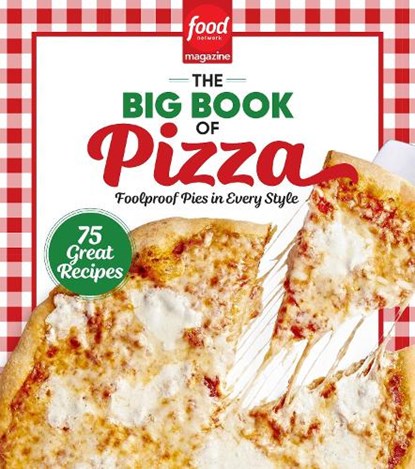 Food Network Magazine The Big Book of Pizza, Food Network Magazine - Gebonden - 9781950785971