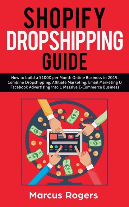Shopify Dropshipping Guide, Marcus Rogers - Paperback - 9781950788163