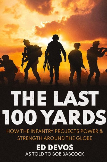 The Last 100 Yards, Ed Devos - Paperback - 9781950794171