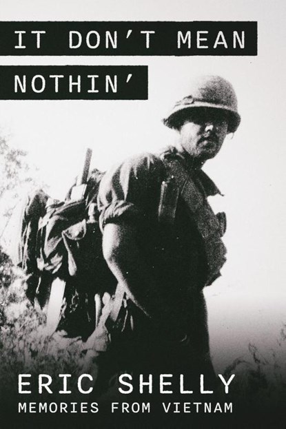 It Don't Mean Nothin', Eric L Shelly - Paperback - 9781950794836
