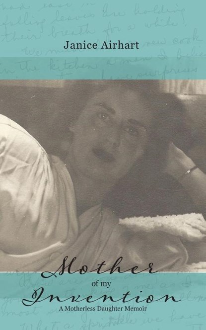 Mother of My Invention, Janice Airhart - Paperback - 9781950811168