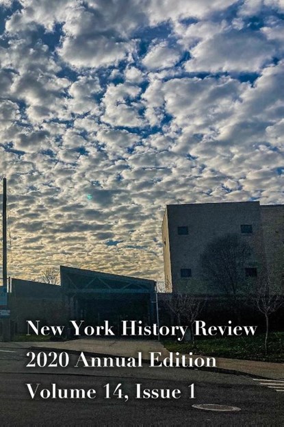 New York History Review 2020 Annual Edition, New York History Review - Paperback - 9781950822119