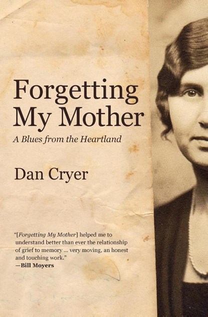 Forgetting My Mother, Dan Cryer - Paperback - 9781950843077