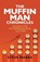 The Muffin Man Chronicles, MARKS,  Steve - Paperback - 9781950843435