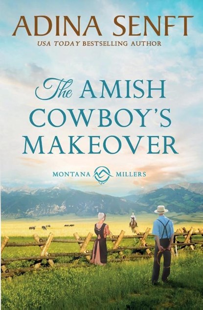 The Amish Cowboy's Makeover, Adina Senft - Paperback - 9781950854790